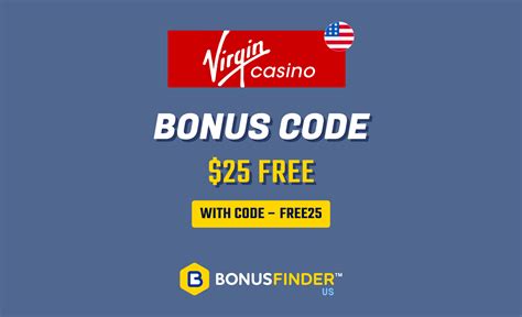 Virgin Casino Promo Code: V25 .